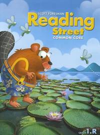 Scott Foresman Reading Street: Common Core, Grade 1. R