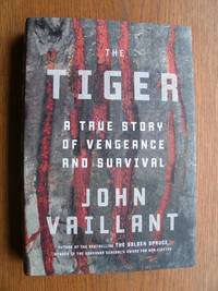 image of The Tiger: A True Story of Vengeance and Survival