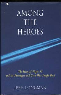 Among the Heroes: The Story of Flight 93