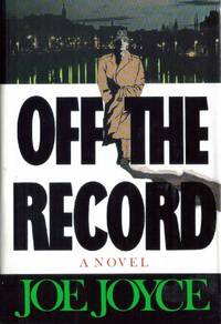 Off the Record by Joyce, Joe