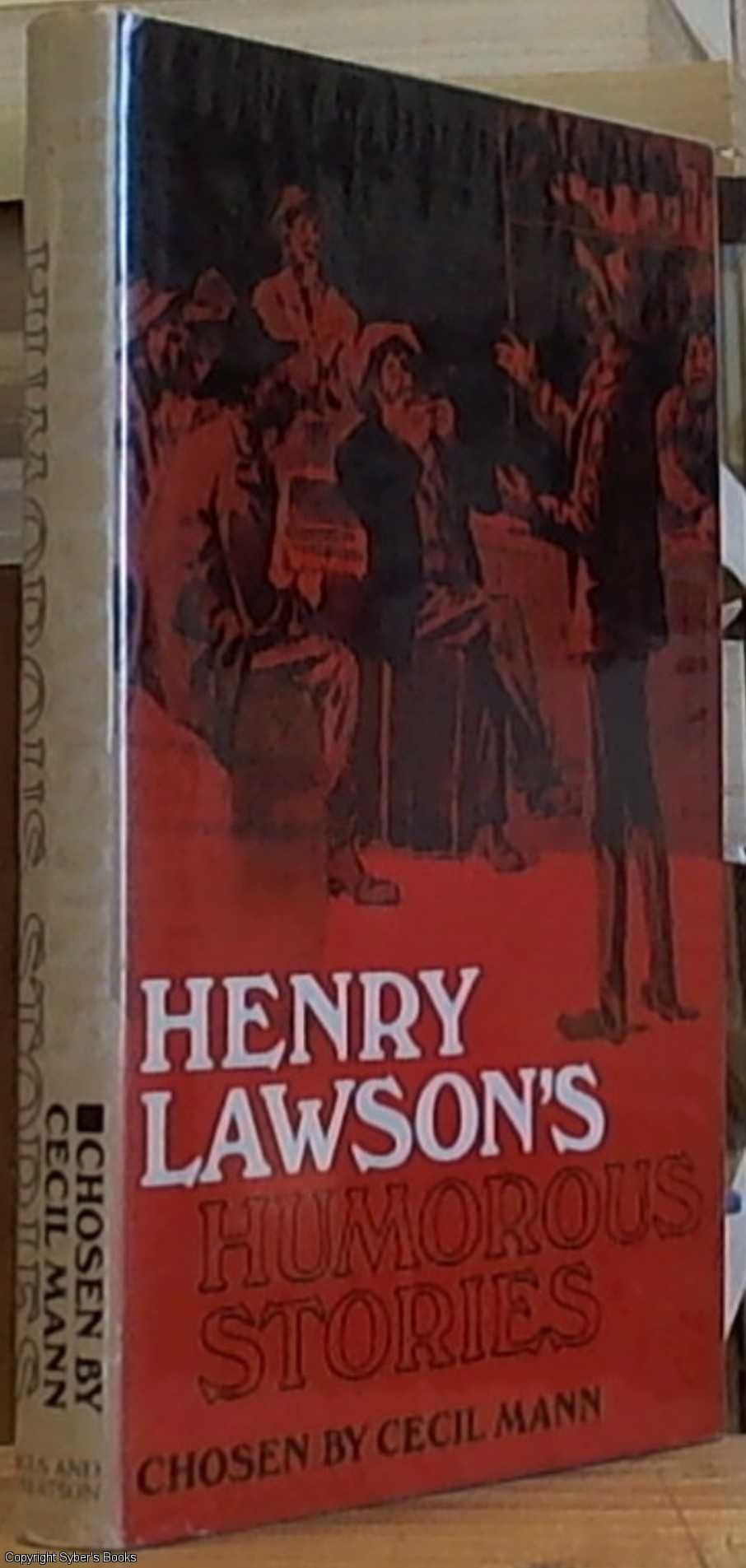 Henry Lawson's Humorous Stories by Henry [Cecil Mann Editor] Lawson First Edition 1967