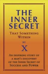 Inner Secret: That Something Within