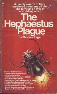 THE HEPHAESTUS PLAGUE (aka BUG) by Page, Thomas - 1975