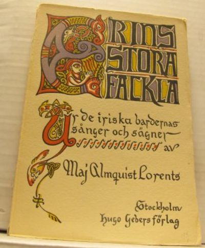Erins stora fackla. Ur de iriska bardernas sånger…