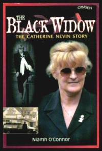 THE BLACK WIDOW - The Catherine Nevin Story