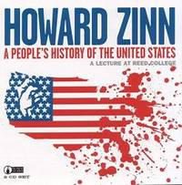 A People&#039;s History of the United States: A Lecture at Reed College by Howard Zinn - 2001-06-07