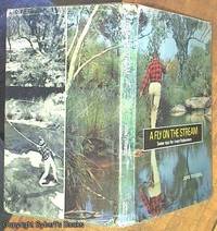 image of A Fly on the Stream; Some Tips for Trout Fisherman