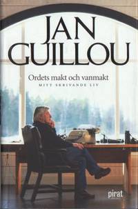 Ordets makt och vanmakt. Mitt skrivande liv.