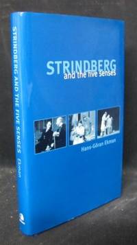 Strindberg and the Five Senses. Studies in…
