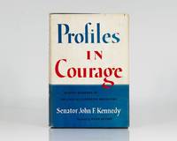 Profiles In Courage. by Kennedy, John F - 1956