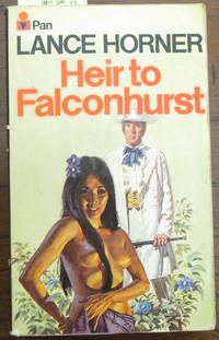 Heir to Falconhurst by Horner, Lance - 1974