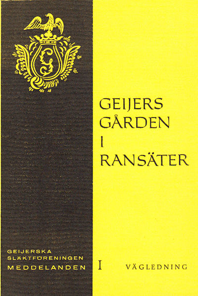 Geijersgården i Ransäter. Vägledning för…