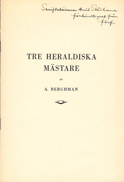 Tre heraldiska mästare [= rubrik].
