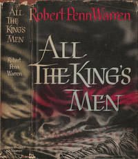 All the King&#039;s Men by Robert Penn Warren - 1946