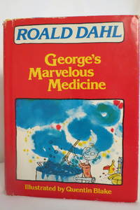 GEORGE'S MARVELOUS MEDICINE  (DJ protected by clear, acid-free mylar cover)