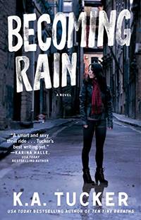 Becoming Rain: A Novel (Volume 2) (The Burying Water Series)
