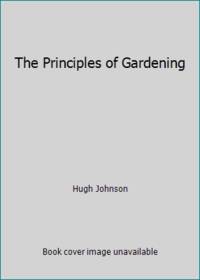 image of The Principles of Gardening