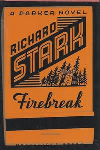 Firebreak by Richard Stark - 2001