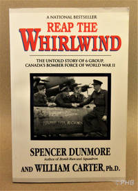 cover of Reap the Whirlwind: The Untold Story of 6 Group, Canada's Bomber Force of World War II