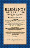 The Elements of the Common Laws of England, Branched into a Double..