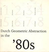 Dutch Geometric Abstraction in the '80s