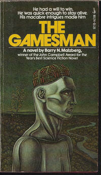 THE GAMESMAN by Malzberg, Barry N - 1975