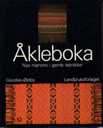 Åkleboka. Nye mønstre i gamle teknikker.