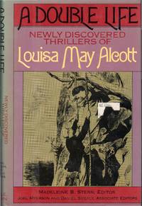 image of A Double Life: Newly Discovered Thrillers of Louisa May Alcott