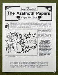 PLAYER HANDOUTS (Call of Cthulhu: Spawn of Azathoth, Book 3)