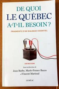 De quoi le Québec a-t-il besoin ?