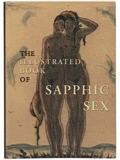 The Illustrated Book of Sapphic Sex