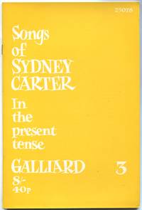 Songs of Sydney Carter: In the Present Tense: Book 3