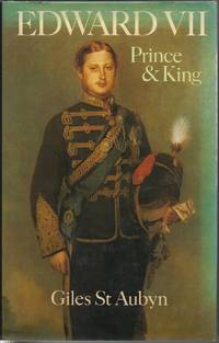 Edward VII : Prince and King