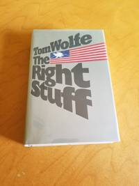 The Right Stuff by Tom Wolfe - 1979