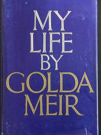 My Life by Golda Meir First Edition