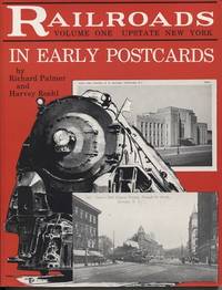 Railroads In Early Postcards, Volume 1, Upstate New York