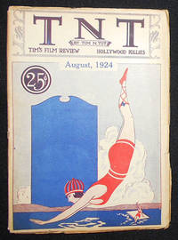 TNT by Tim N. Tut: The Biggest Little Magazine in the World -- Vol. I, No. 10 -- August 1924 by Montanya, Juanita; Van Dusen, H. A.; Cox, Vern F.; Emich, F. K - 1924