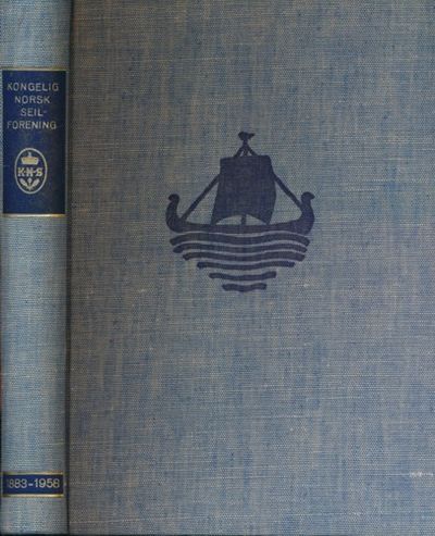 Seilas og samfunn. Kongelig Norsk Seilforening…