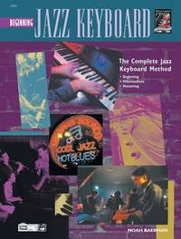Complete Jazz Keyboard Method : Beginning Jazz Keyboard