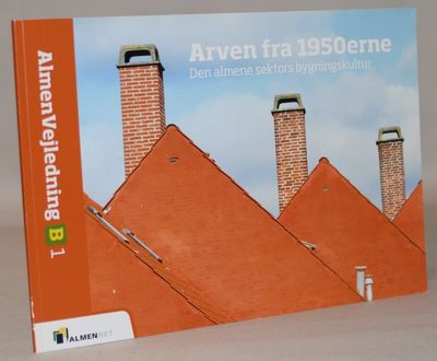 Arven fra 1950erne - den almene sektors…