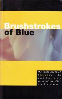 Brushstrokes of Blue. The young poets of Iceland.…