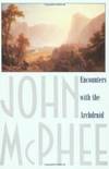 Encounters With the Archdruid