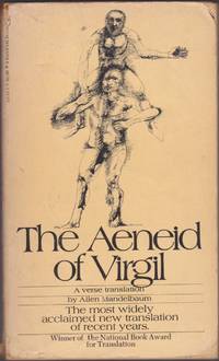 The Aeneid of Virgil, A Verse Translation by Virgil; Vergil; Publius Vergilius Maro; Allen Mandelbaum (trans) - October 1972