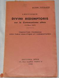 cover of L'Encyclique Divini Redemptoris sur le Communisme athée (19 Mars 1937). Traduction française avec table analytique et commentaires