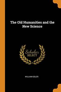 cover of The Old Humanities and the New Science