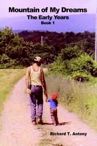 Mountain of My Dreams: The Early Years