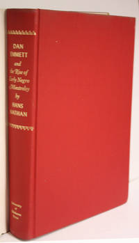 image of Dan Emmett and the Rise of Early Negro Minstrelsy