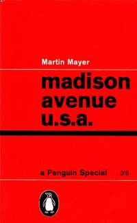 Madison Avenue U.S.A. The inside story of…