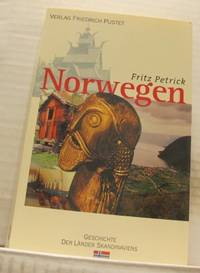 Norwegen. Von den Anfängen bis zur Gegenwart.