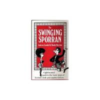 Swinging Sporran: Light-hearted Guide to the Basic Steps of Scottish Reels and Country Dances